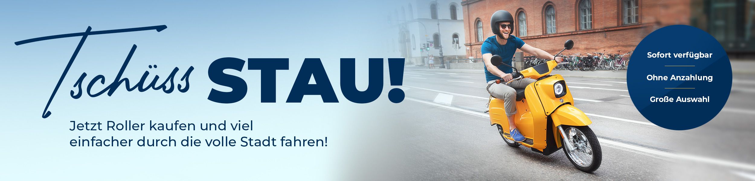 Tschüss Stau! Jetzt Roller kaufen und losfahren!