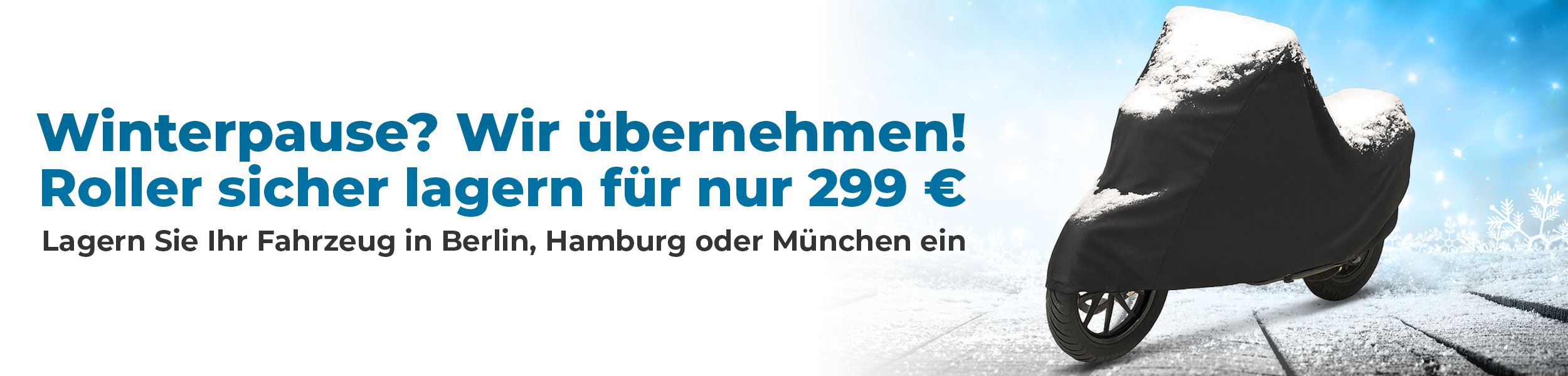 Motorroller sicher überwintern – professionelle Wintereinlagerung ab 299 €
