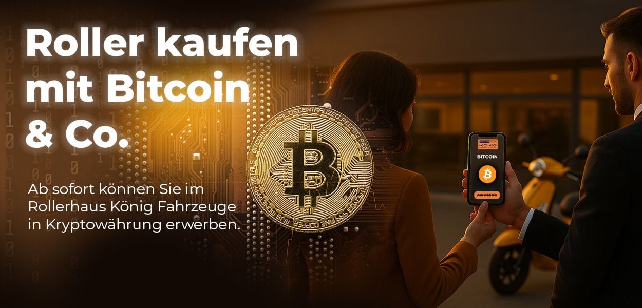 Jetzt neu bei Rollerhaus König: Bezahlung mit Kryptowährung! (mobile)