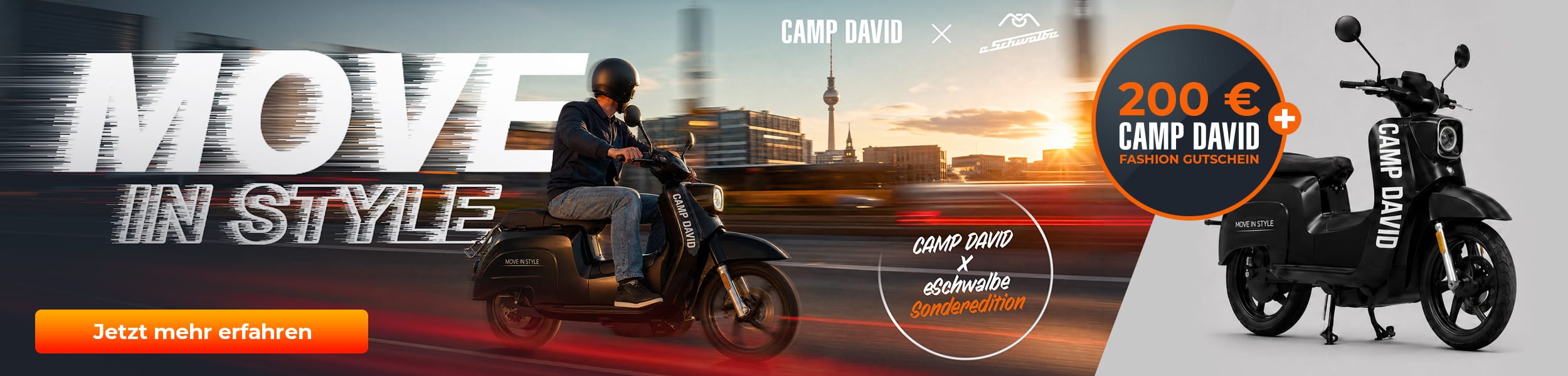 Werbebanner mit einer Person auf einem schwarzen E-Roller der Camp-David-x-Schwalbe-Sonderedition vor Berliner Stadtkulisse bei Sonnenuntergang. Rechts ist der Roller freigestellt abgebildet. Werbetext: «Move in Style», 200-Euro-CAMP-DAVID-Fashion-Gutschein und Button «Jetzt mehr erfahren».